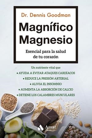 MAGNÍFICO MAGNESIO | 9788497355216 | GOODMAN, DENNIS | Llibres Parcir | Llibreria Parcir | Llibreria online de Manresa | Comprar llibres en català i castellà online