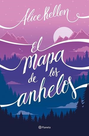 EL MAPA DE LOS ANHELOS | 9788408255956 | KELLEN, ALICE | Llibres Parcir | Llibreria Parcir | Llibreria online de Manresa | Comprar llibres en català i castellà online