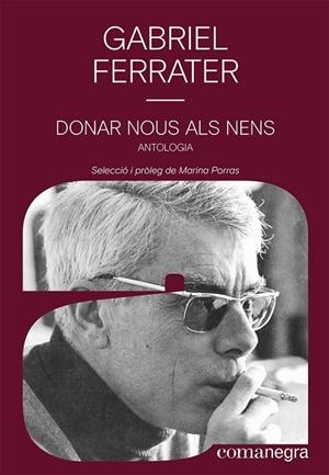 DONAR NOUS ALS NENS | 9788418857546 | FERRATER, GABRIEL | Llibres Parcir | Llibreria Parcir | Llibreria online de Manresa | Comprar llibres en català i castellà online