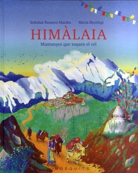 HIMÀLAIA | 9788412451559 | ROMERO MARIÑO, SOLEDAD/BEORLEGI, MARIA | Llibres Parcir | Llibreria Parcir | Llibreria online de Manresa | Comprar llibres en català i castellà online