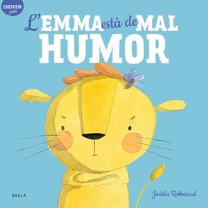 L'EMMA ESTÀ DE MAL HUMOR | 9788447946815 | ROBAARD, JEDDA | Llibres Parcir | Llibreria Parcir | Llibreria online de Manresa | Comprar llibres en català i castellà online