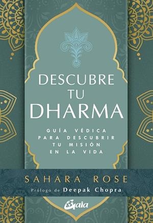 DESCUBRE TU DHARMA | 9788484459743 | KETABI, SAHARA ROSE | Llibres Parcir | Llibreria Parcir | Llibreria online de Manresa | Comprar llibres en català i castellà online