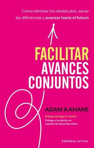 FACILITAR AVANCES CONJUNTOS | 9788416997602 | KAHANE, ADAM | Llibres Parcir | Llibreria Parcir | Llibreria online de Manresa | Comprar llibres en català i castellà online