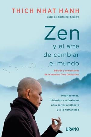 ZEN Y EL ARTE DE CAMBIAR EL MUNDO | 9788417694579 | NHAT HANH, THICH | Llibres Parcir | Llibreria Parcir | Llibreria online de Manresa | Comprar llibres en català i castellà online