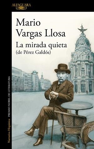 LA MIRADA QUIETA | 9788420462554 | VARGAS LLOSA, MARIO | Llibres Parcir | Librería Parcir | Librería online de Manresa | Comprar libros en catalán y castellano online