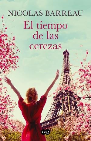 EL TIEMPO DE LAS CEREZAS | 9788491295266 | BARREAU, NICOLAS | Llibres Parcir | Llibreria Parcir | Llibreria online de Manresa | Comprar llibres en català i castellà online