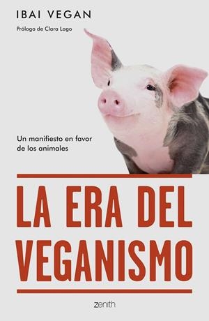 LA ERA DEL VEGANISMO | 9788408254256 | IBAI VEGAN | Llibres Parcir | Librería Parcir | Librería online de Manresa | Comprar libros en catalán y castellano online
