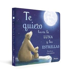 TE QUIERO HASTA LA LUNA Y LAS ESTRELLAS (PEQUEÑAS MANITAS) | 9788448859305 | HEPWORTH, AMELIA / WARNES, TIM | Llibres Parcir | Llibreria Parcir | Llibreria online de Manresa | Comprar llibres en català i castellà online