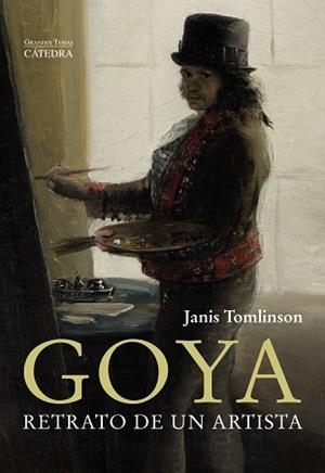 GOYA. RETRATO DE UN ARTISTA | 9788437644288 | TOMLINSON, JANIS | Llibres Parcir | Llibreria Parcir | Llibreria online de Manresa | Comprar llibres en català i castellà online