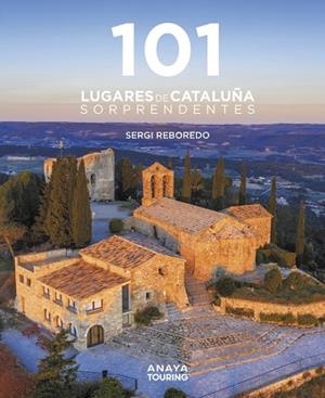 101 DESTINOS DE CATALUÑA SORPRENDENTES | 9788491584452 | REBOREDO MANZANARES, SERGI | Llibres Parcir | Librería Parcir | Librería online de Manresa | Comprar libros en catalán y castellano online