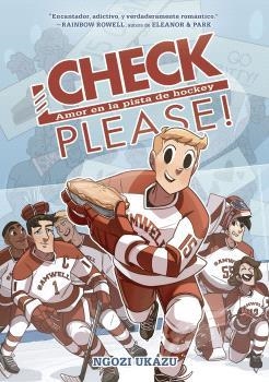 CHECK, PLEASE! 1. AMOR EN LA PISTA DE HOCKEY | 9788467951295 | NGOZI UKAZU | Llibres Parcir | Librería Parcir | Librería online de Manresa | Comprar libros en catalán y castellano online