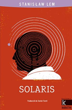 SOLARIS | 9788418558382 | LEM, STANISLAW | Llibres Parcir | Llibreria Parcir | Llibreria online de Manresa | Comprar llibres en català i castellà online
