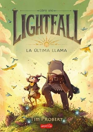 LIGHTFALL. LA ÚLTIMA LLAMA | 9788418279997 | PROBERT, TIM | Llibres Parcir | Librería Parcir | Librería online de Manresa | Comprar libros en catalán y castellano online