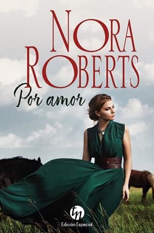 POR AMOR | 9788411056212 | ROBERTS, NORA | Llibres Parcir | Llibreria Parcir | Llibreria online de Manresa | Comprar llibres en català i castellà online