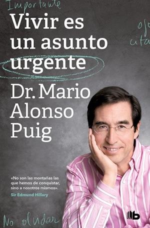 VIVIR ES UN ASUNTO URGENTE | 9788413143552 | ALONSO PUIG, DR. MARIO | Llibres Parcir | Librería Parcir | Librería online de Manresa | Comprar libros en catalán y castellano online