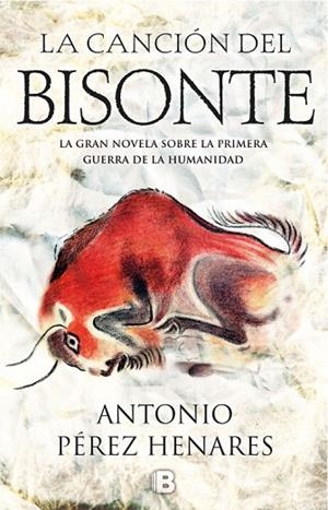 LA CANCIÓN DEL BISONTE | 9788466662994 | PÉREZ HENARES, ANTONIO | Llibres Parcir | Llibreria Parcir | Llibreria online de Manresa | Comprar llibres en català i castellà online