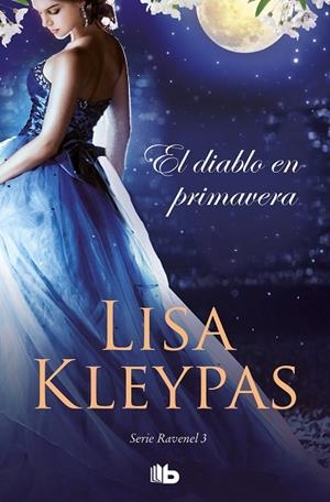 EL DIABLO EN PRIMAVERA (LOS RAVENEL 3) | 9788490709528 | KLEYPAS, LISA | Llibres Parcir | Llibreria Parcir | Llibreria online de Manresa | Comprar llibres en català i castellà online