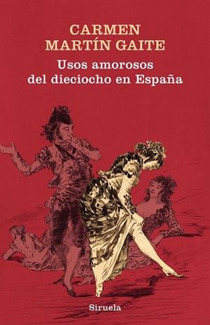 USOS AMOROSOS DEL DIECIOCHO EN ESPAÑA | 9788417041373 | MARTÍN GAITE, CARMEN | Llibres Parcir | Llibreria Parcir | Llibreria online de Manresa | Comprar llibres en català i castellà online