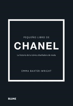 PEQUEÑO LIBRO DE CHANEL | 9788418725692 | BAXTER-WRIGHT, EMMA | Llibres Parcir | Llibreria Parcir | Llibreria online de Manresa | Comprar llibres en català i castellà online