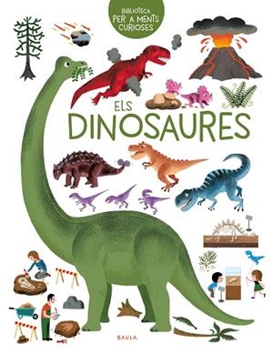 ELS DINOSAURES | 9788447946600 | HÉDELIN, PASCALE | Llibres Parcir | Llibreria Parcir | Llibreria online de Manresa | Comprar llibres en català i castellà online