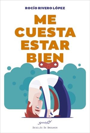 ME CUESTA ESTAR BIEN | 9788433031747 | RIVERO LÓPEZ, ROCÍO | Llibres Parcir | Librería Parcir | Librería online de Manresa | Comprar libros en catalán y castellano online