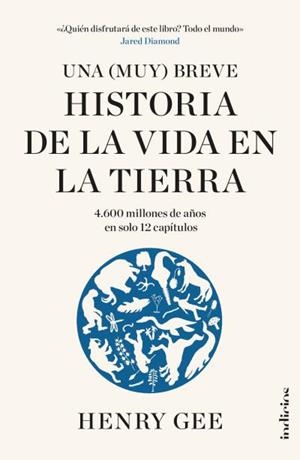 UNA (MUY) BREVE HISTORIA DE LA VIDA EN LA TIERRA | 9788415732532 | GEE, HENRY | Llibres Parcir | Llibreria Parcir | Llibreria online de Manresa | Comprar llibres en català i castellà online