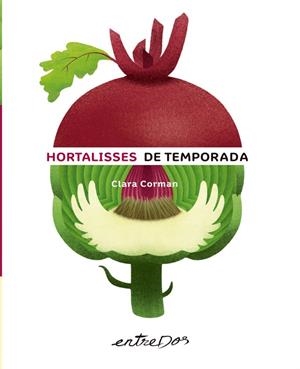 HORTALISSES DE TEMPORADA | 9788418900150 | CORMAN, CLARA | Llibres Parcir | Librería Parcir | Librería online de Manresa | Comprar libros en catalán y castellano online