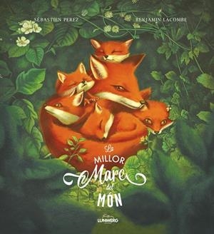 LA MILLOR MARE DEL MÓN | 9788418820458 | LACOMBE, BENJAMIN/PEREZ, SÉBASTIEN | Llibres Parcir | Llibreria Parcir | Llibreria online de Manresa | Comprar llibres en català i castellà online