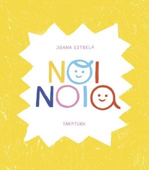 NOI, NOIA | 9788418821257 | ESTRELA, JOANA | Llibres Parcir | Librería Parcir | Librería online de Manresa | Comprar libros en catalán y castellano online