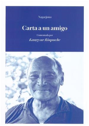 CARTA A UN AMIGO | 9788494848643 | NAGARJUNA | Llibres Parcir | Librería Parcir | Librería online de Manresa | Comprar libros en catalán y castellano online