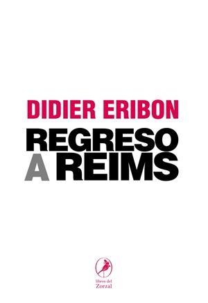 REGRESO A REIMS | 9788481989786 | ERIBON, DIDIER | Llibres Parcir | Llibreria Parcir | Llibreria online de Manresa | Comprar llibres en català i castellà online
