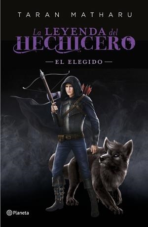 EL ELEGIDO (SERIE LA LEYENDA DEL HECHICERO. PRECUELA) | 9788408227793 | MATHARU, TARAN | Llibres Parcir | Librería Parcir | Librería online de Manresa | Comprar libros en catalán y castellano online