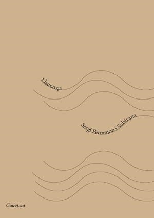 LLAURANÇA | 9789998787612 | SERGI PERRAMON | Llibres Parcir | Llibreria Parcir | Llibreria online de Manresa | Comprar llibres en català i castellà online