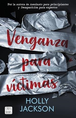 VENGANZA PARA VÍCTIMAS | 9788408254362 | JACKSON, HOLLY | Llibres Parcir | Llibreria Parcir | Llibreria online de Manresa | Comprar llibres en català i castellà online
