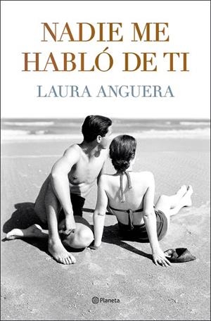 NADIE ME HABLÓ DE TI | 9788408255994 | ANGUERA, LAURA | Llibres Parcir | Librería Parcir | Librería online de Manresa | Comprar libros en catalán y castellano online