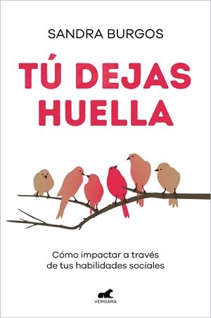 TÚ DEJAS HUELLA | 9788418620614 | BURGOS, SANDRA | Llibres Parcir | Llibreria Parcir | Llibreria online de Manresa | Comprar llibres en català i castellà online