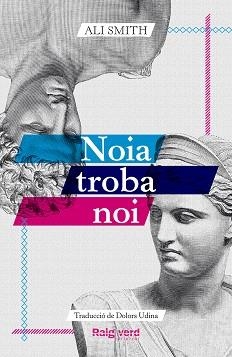 NOIA TROBA NOI | 9788419206961 | SMITH, ALI | Llibres Parcir | Llibreria Parcir | Llibreria online de Manresa | Comprar llibres en català i castellà online