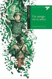 UN AMIGO EN LA SELVA | 9788426348388 | GÓMEZ CERDÁ, ALFREDO | Llibres Parcir | Llibreria Parcir | Llibreria online de Manresa | Comprar llibres en català i castellà online