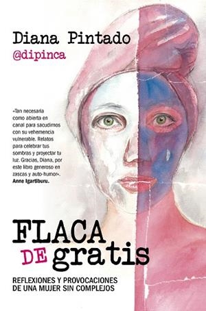 FLACA DE GRATIS | 9788418648304 | DIANA PINTADO | Llibres Parcir | Llibreria Parcir | Llibreria online de Manresa | Comprar llibres en català i castellà online