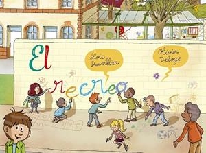 EL RECREO | 9788491455646 | DAUVILLIER, LOÏC | Llibres Parcir | Llibreria Parcir | Llibreria online de Manresa | Comprar llibres en català i castellà online
