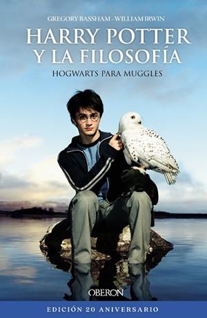HARRY POTTER Y LA FILOSOFÍA. EDICIÓN 20 ANIVERSARIO | 9788441545540 | IRWIN, WILLIAM/BASSHAM, GREGORY | Llibres Parcir | Llibreria Parcir | Llibreria online de Manresa | Comprar llibres en català i castellà online