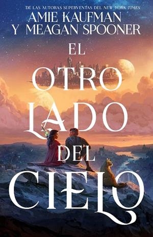 EL OTRO LADO DEL CIELO | 9788417390679 | KAUFMAN, AMIE/SPOONER, MEAGAN | Llibres Parcir | Llibreria Parcir | Llibreria online de Manresa | Comprar llibres en català i castellà online