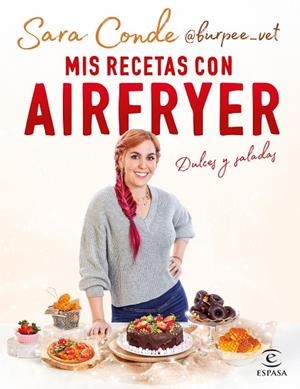 MIS RECETAS CON AIRFRYER | 9788467065466 | SARA CONDE @BURPEE_VET | Llibres Parcir | Llibreria Parcir | Llibreria online de Manresa | Comprar llibres en català i castellà online