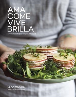 AMA, COME, VIVE, BRILLA | 9788418820540 | MOCKER, ELKA | Llibres Parcir | Llibreria Parcir | Llibreria online de Manresa | Comprar llibres en català i castellà online
