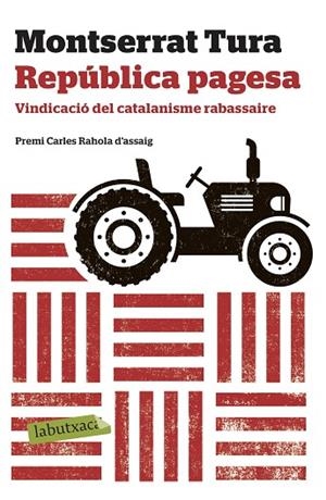 REPÚBLICA PAGESA | 9788417420635 | TURA, MONTSERRAT | Llibres Parcir | Llibreria Parcir | Llibreria online de Manresa | Comprar llibres en català i castellà online