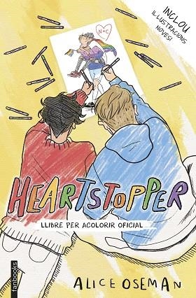 HEARTSTOPPER. LLIBRE PER ACOLORIR OFICIAL | 9788418327933 | OSEMAN, ALICE | Llibres Parcir | Llibreria Parcir | Llibreria online de Manresa | Comprar llibres en català i castellà online