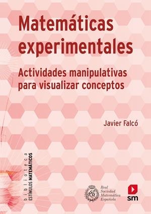MATEMÁTICAS EXPERIMENTALES | 9788413924649 | FALCÓ, JAVIER | Llibres Parcir | Llibreria Parcir | Llibreria online de Manresa | Comprar llibres en català i castellà online