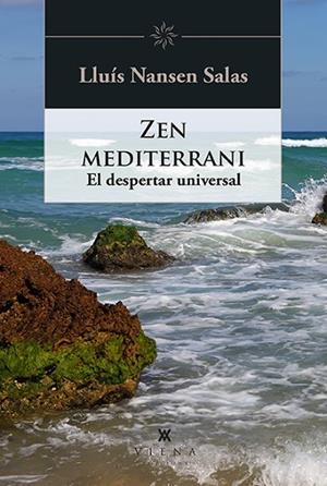 ZEN MEDITERRANI | 9788418908521 | NANSEN SALAS, LLUÍS | Llibres Parcir | Llibreria Parcir | Llibreria online de Manresa | Comprar llibres en català i castellà online