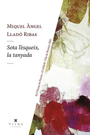 SOTA L'ESQUEIX, LA TANYADA | 9788418908347 | LLADÓ RIBAS, MIQUEL ÀNGEL | Llibres Parcir | Llibreria Parcir | Llibreria online de Manresa | Comprar llibres en català i castellà online