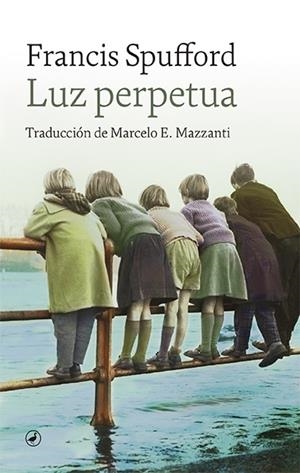 LUZ PERPETUA | 9788418800276 | SPUFFORD, FRANCIS | Llibres Parcir | Llibreria Parcir | Llibreria online de Manresa | Comprar llibres en català i castellà online